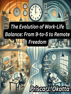 cover image of The Evolution of Work-Life Balance